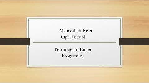 Model Linear Programming Kasus Maksimasi dengan Metode Grafik - Riset Operasional - Kelompok 3 R7A
