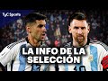 SELECCIÓN ARGENTINA: CON MESSI A BOLIVIA 🔥 LA FORMACIÓN DE SCALONI, DI MARÍA Y + 🔴 Vía Gastón Edul