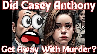 Did Casey Anthony Get Away With Murder? Unveiling the Truth Behind the Mystery 🕵️