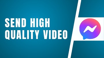 How To Send High Quality Video On Messenger 2024 - EASY!  Send HD Videos On FB Messenger