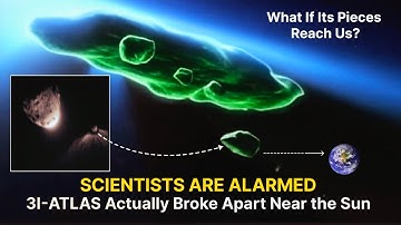 Big Updates! New Observations Reveal 3I/ATLAS Is Breaking Apart — What