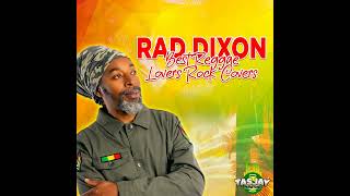 Rad Dixon - Everything I Do I Do It For You | Official Audio