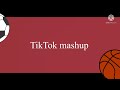 New TikTok mashup