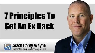 7 Principles To Get An Ex Back screenshot 5