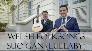 Welsh Folksongs by Stephen Goss - III. Suo-gan (Lullaby) | Roberto Álvarez and Kevin Loh