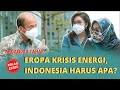 Dialog Bareng Arcandra Tahar: Eropa Alami Krisis Energi, Pelajaran Apa yang Bisa Diambil Indonesia?