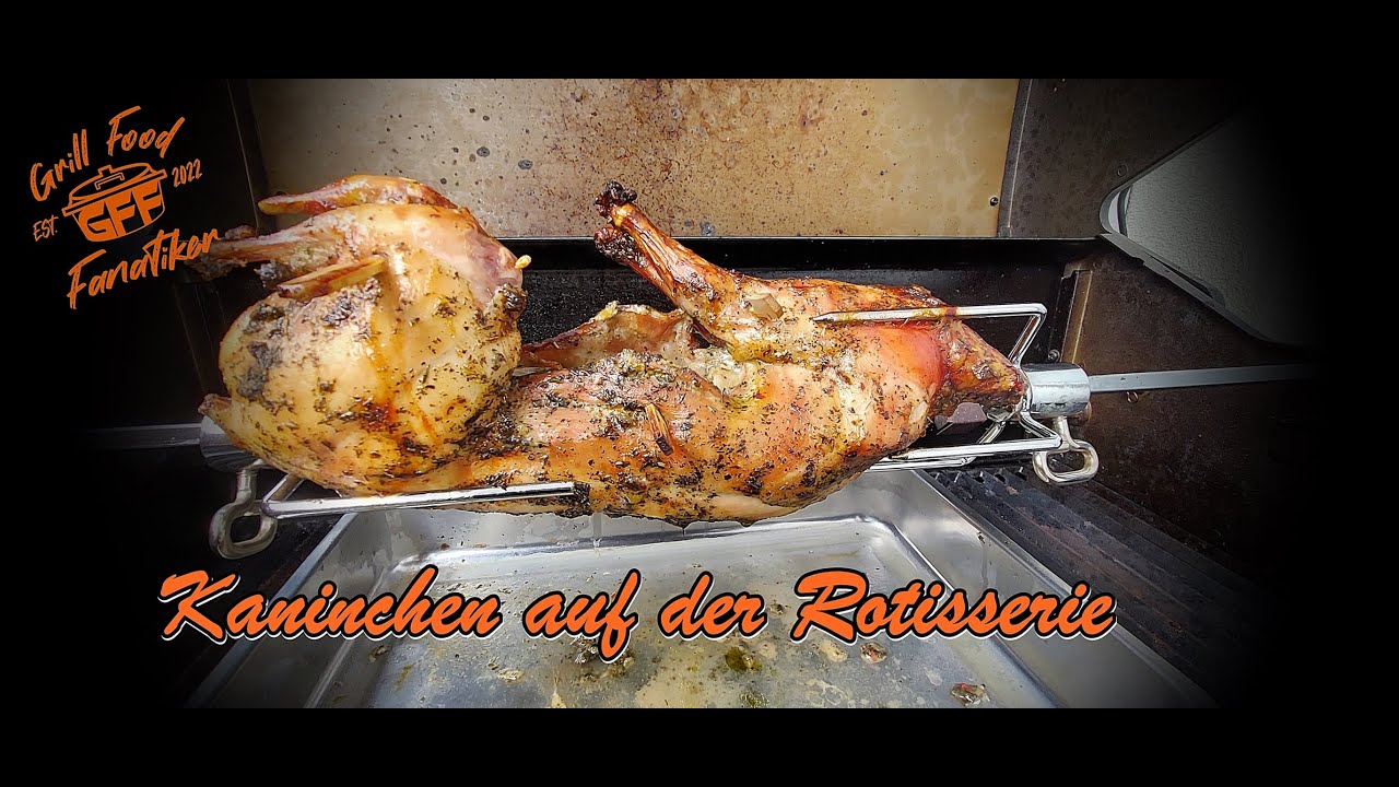 Kaninchen auf der Rotisserie / Schnell, einfach und Lecker ! - YouTube