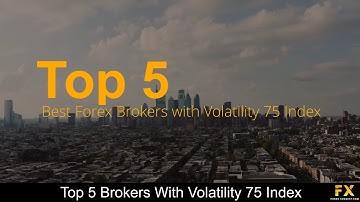 Best Brokers With Volatility 75 Index 📈