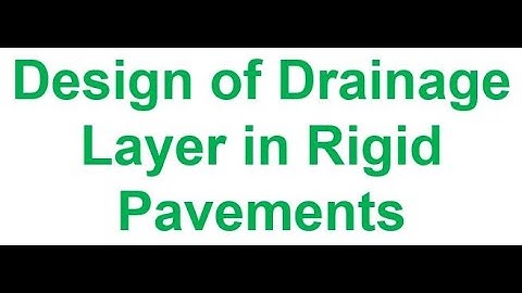 #highways, #rigidpavement, #concrete, Design of Drainage layer for cement concrete pavements.