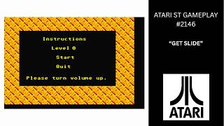 Get Slide (Atari ST / Gameplay #2146)