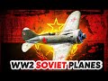 Major Soviet Planes of WW2