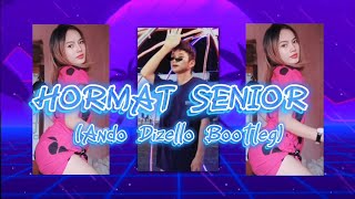 HORMAT SENIOR ‼️ Ever Slkra Ft Tian Strom x Ando Dizello Bootleg_DISCO TANAH NEW 2022‼️