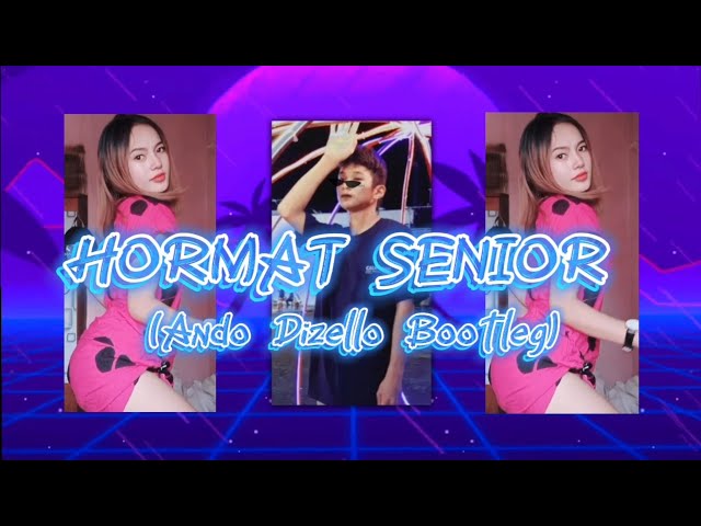 HORMAT SENIOR ‼️ Ever Slkra Ft Tian Strom x Ando Dizello Bootleg_DISCO TANAH NEW 2022‼️ class=