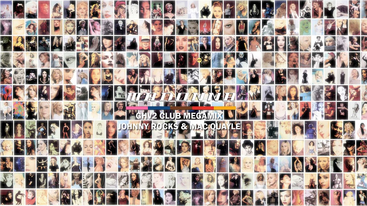 Madonna - GHV2 Megamix (Johnny Rocks & Mac Quayle Club Mix - Fan Music Video)