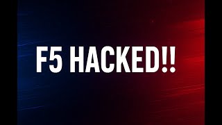 Famous F5 got hacked!! Net Worth