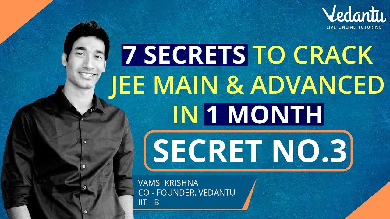 jee main college predictor Secret Revealed for IIT JEE | Success Tips on How to Crack JEE Mains 2019 in 1 Month | Secret #3