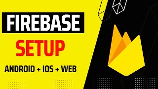 Setup Firebase with Flutter || Platform - ( Android , IOS, Web ) || Flutter development series