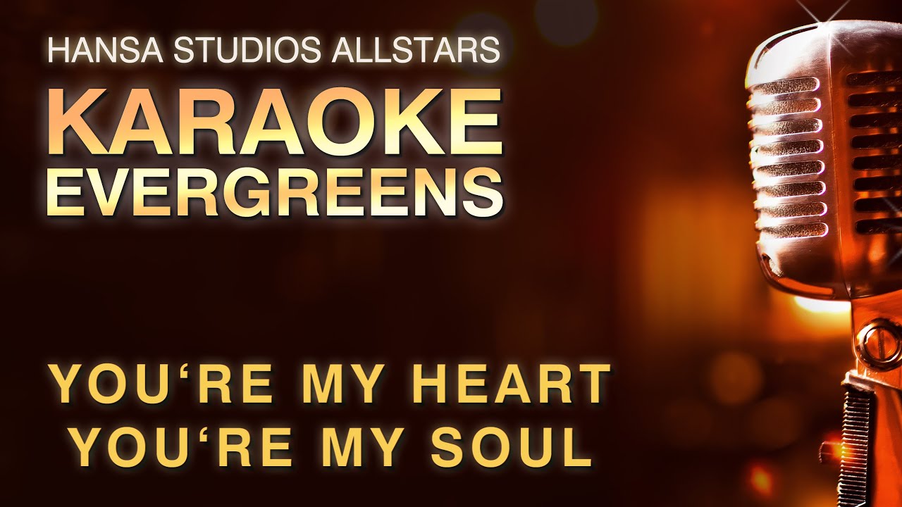 You Re My Heart You Re My Soul Lyrics