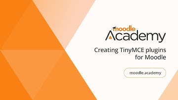 Creating TinyMCE plugins for Moodle | Moodle Academy