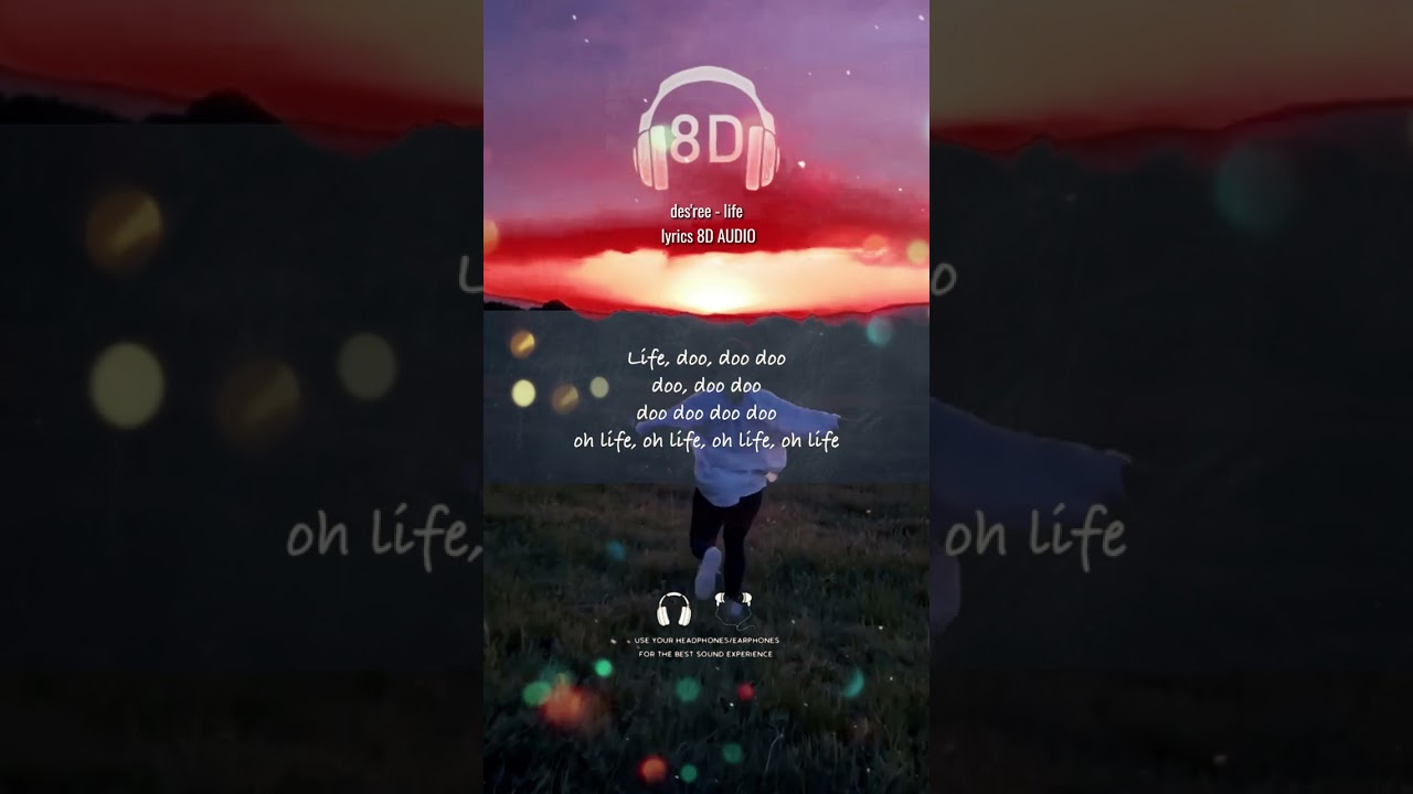 des'ree - life lyrics 8D AUDIO