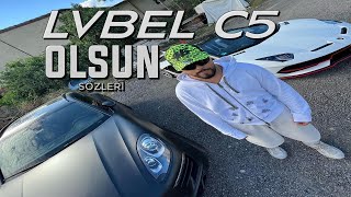 LVBEL C5 - OLSUN (SÖZLERİ/LYRİCS)