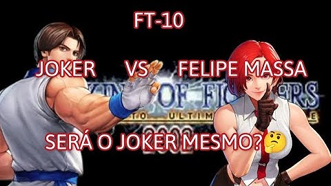 JOKER VS FELIPE MASSA (kof 2002 FT-10)