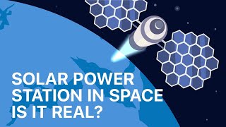 How can Solar Panels in Space cover all our energy needs? Solar energy in SPACE