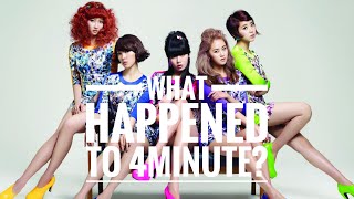 What HAPPENED To 4MINUTE?