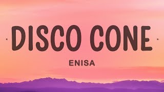 ENISA - Disco Cone (Take it High) ft. Wenzl