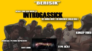 BERISIK DALAM VIDEO INTROGASSICK (Bedah Lirik & Musik dalam Video)