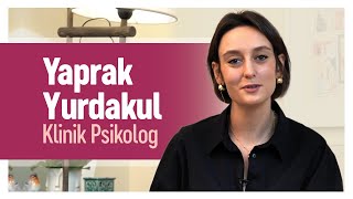Klinik Psikolog Yaprak Yurdakul, YAPRAK TERAPİnin YouTube kanalını anlatıyor