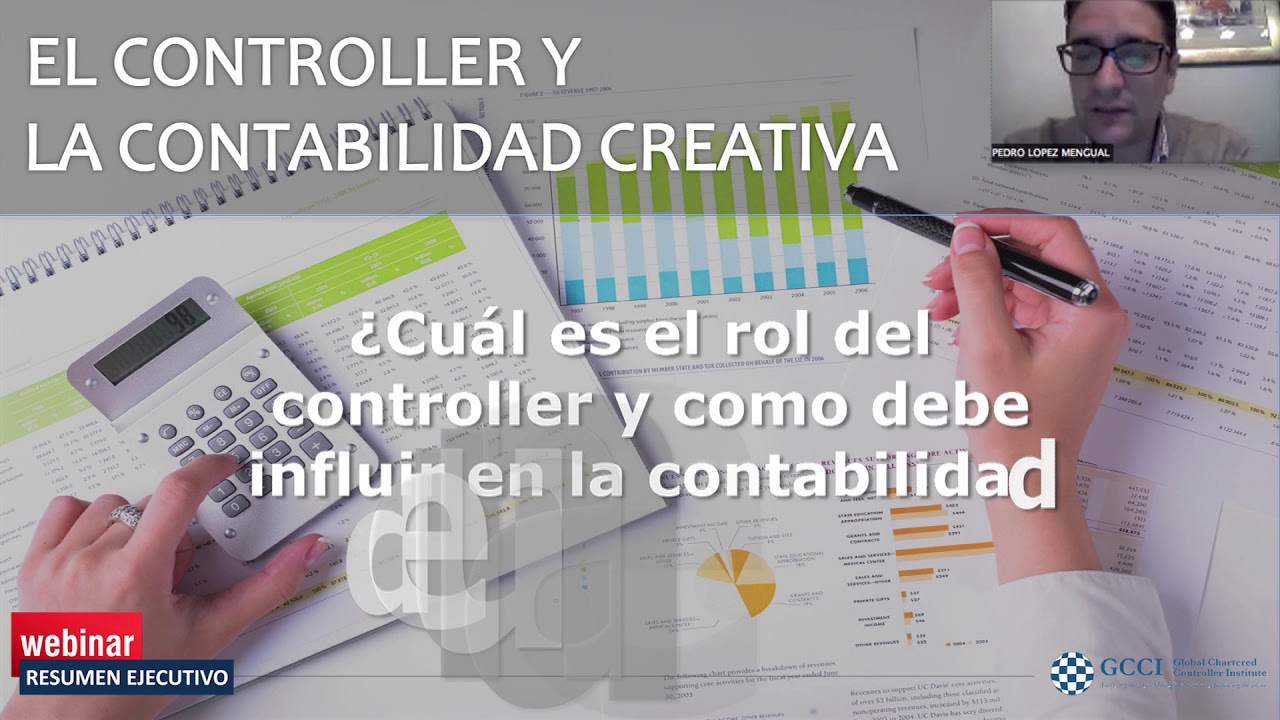 Resumen Del Webinar El Controller Y La Contabilidad Creativa GCCI