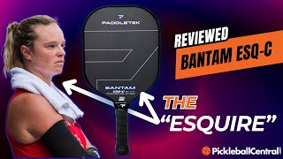 Paddletek Bantam ESQ-C Review: Andrea Koops Signature Paddle | Performance & Playtest