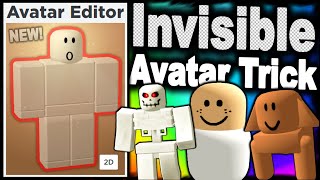 The new method to make your avatar invisible! (ROBLOX AVATAR ...