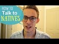 How to Talk to Native English Speakers