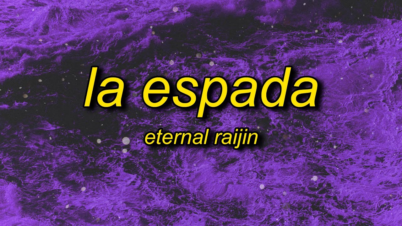 Eternal Raijin - LA ESPADA