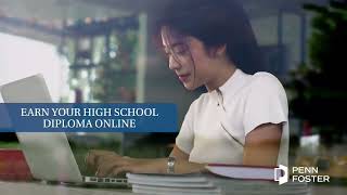 Penn Foster - Earn Your High School Diploma Online