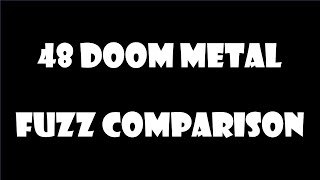 Doom Metal HiGain Fuzz Comparison