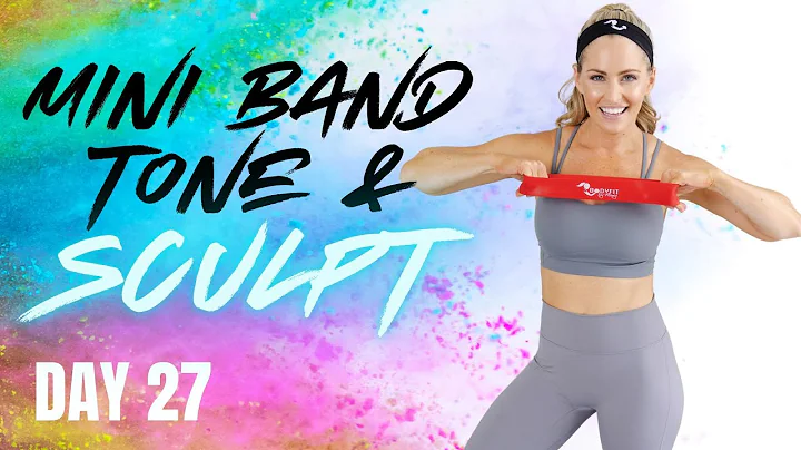25 Minute Mini Band Tone & Sculpt - SCULPT #27