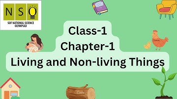 NSO class 1 chapter 1 Living and non living things | Science Olympiad preparation | class 1