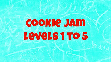 Cookie Jam (Jam City) | Levels 1 to 5 | Happy Sparkles Gaming