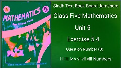 ClassfiveMathematics|SindhText BookBoard|Unit5|Exercise 5.4|Q.NO.(B)Minutes convert into seconds
