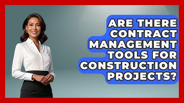 Are There Contract Management Tools for Construction Projects? | Legal And HR SaaS Stack News