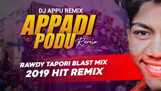 Appadi Podu (Rawdy Tapori Blast Mix 2019) Dj Appu