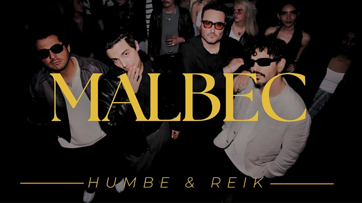 Humbe & Reik - Malbec (Letra/Lyrics)