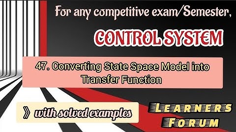 State Space Model into Transfer Function | Control System