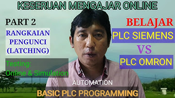 Keseruan Mengajar Online | Belajar PLC OMRON | Rangkaian Pengunci |Pemrograman PLC Dasar #2