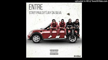Staff Paulo ft. Jay Da Silva - Entré (Afro House)