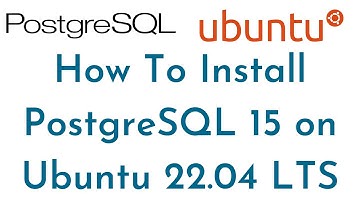 Install PostgreSQL 15 on Ubuntu 22.04 LTS | Configure PostgreSQL 15 on Ubuntu 22.04 | PostgreSQL DBA