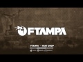 That Drop - FTampa (Official Audio)